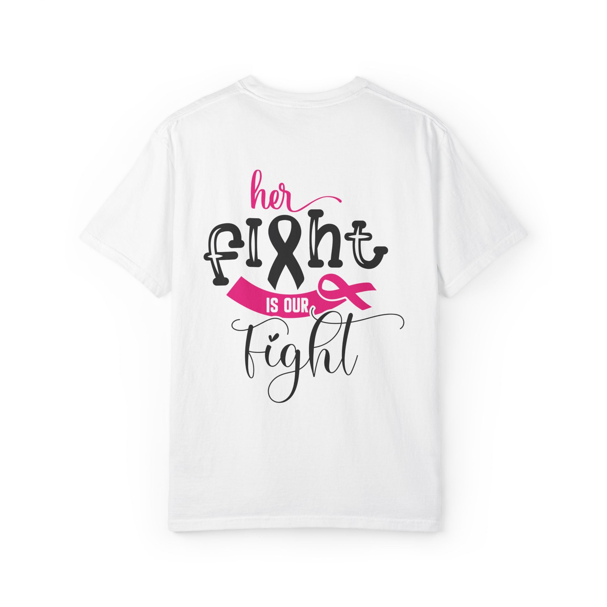 Breast Cancer Awareness T-Shirt, Unisex Motivational Tee, Her Fight is Our Fight, Supportive Shirt, Empowering Gift, Hopeful Apparel